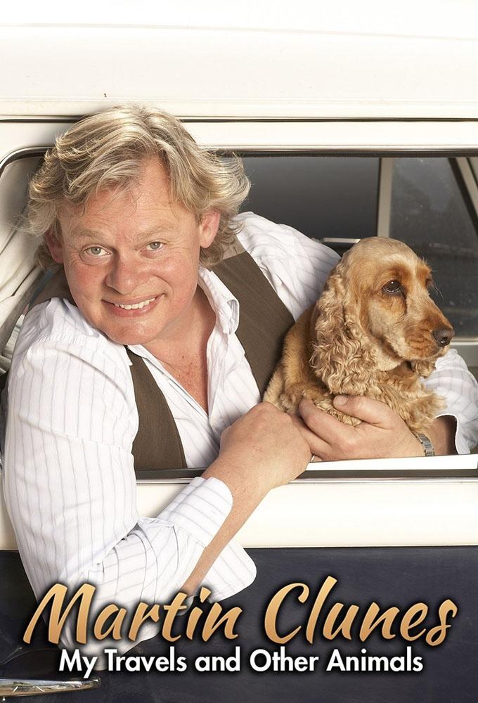 Poster de Martin Clunes: My Travels and Other Animals