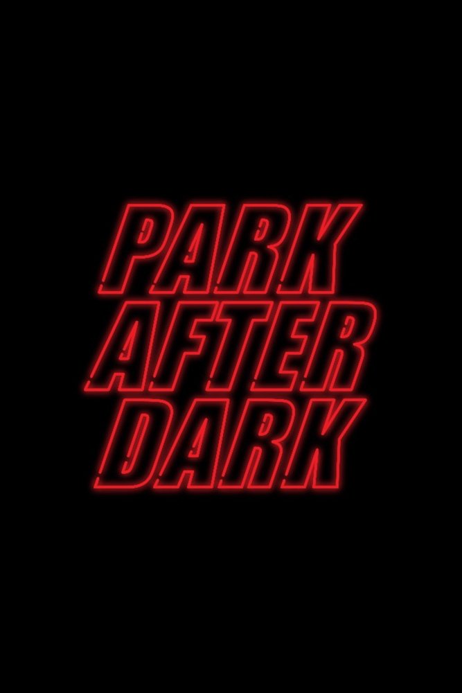 Poster de Trailer Park Boys: Park After Dark
