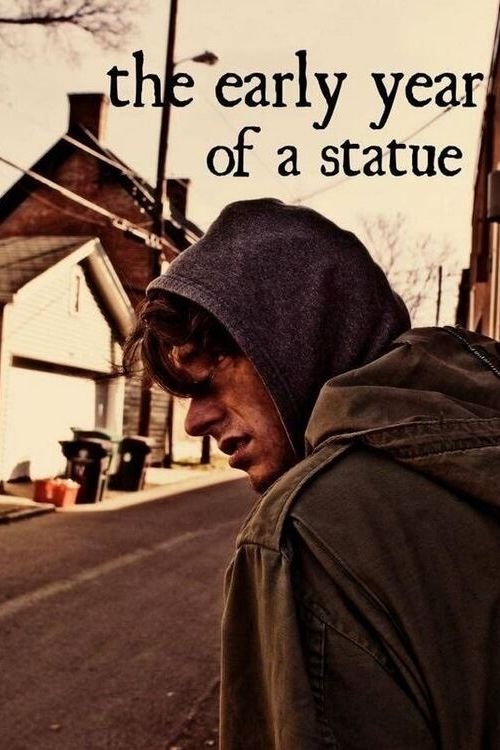 Poster de The Early Year of a Statue