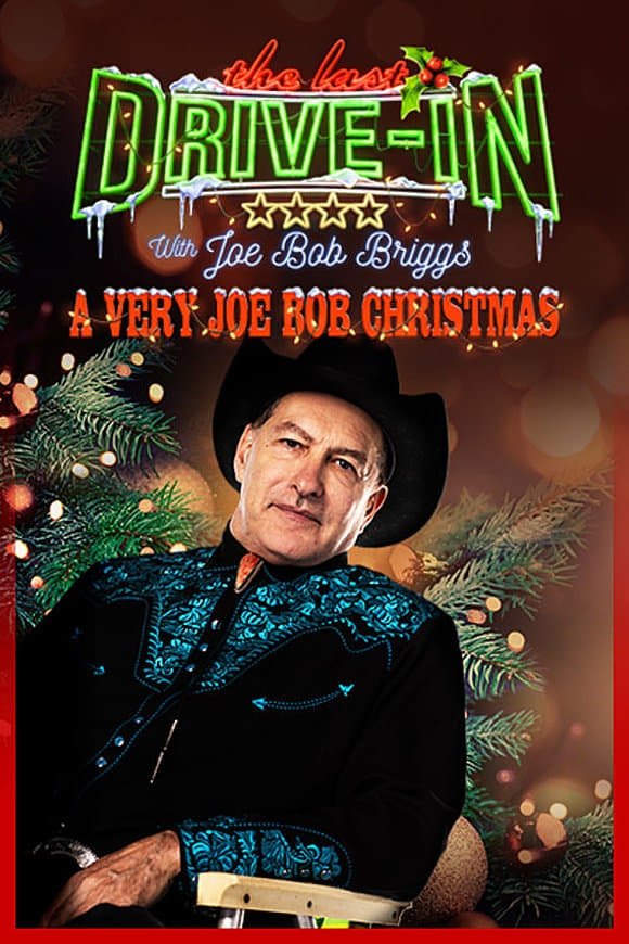 Poster de The Last Drive-In: A Very Joe Bob Xmas
