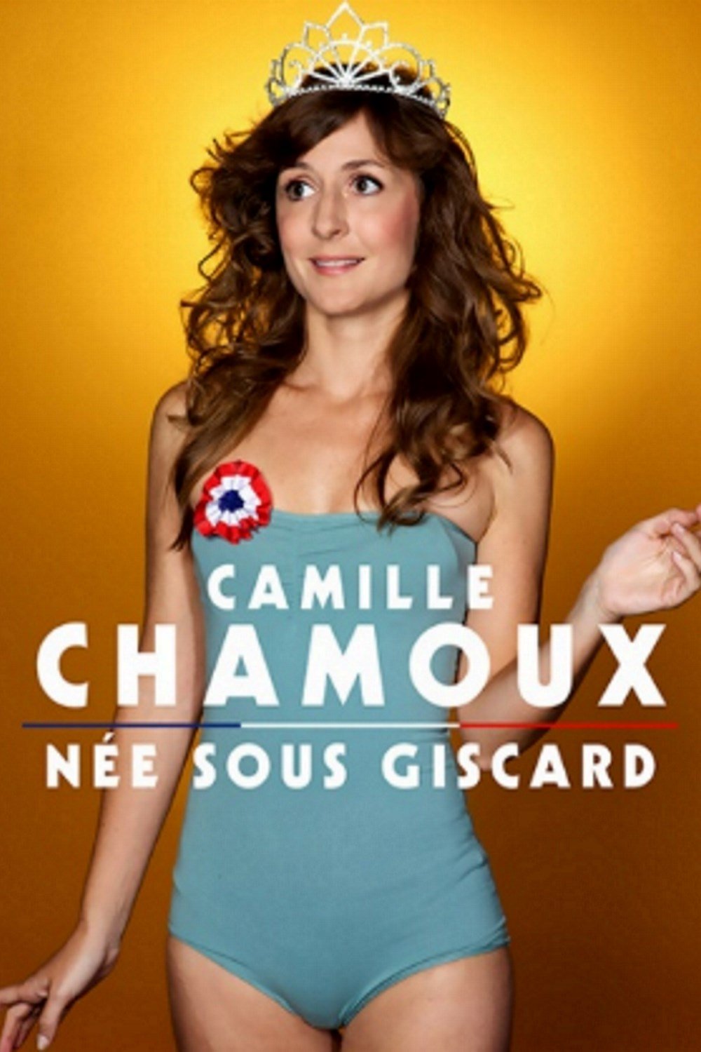 Poster de Camille Chamoux - Née Sous Giscard