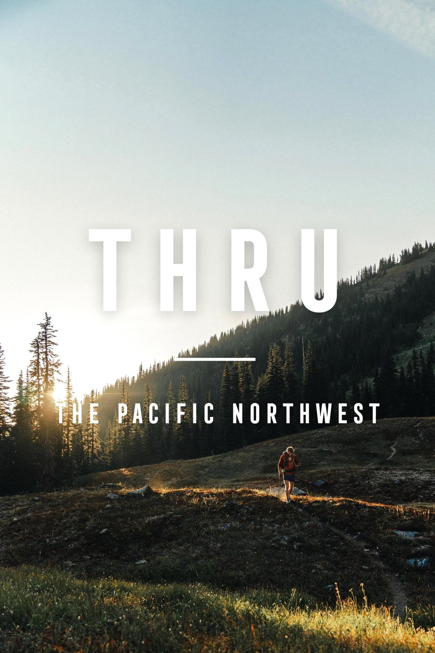 Poster de THRU: The Pacific Northwest