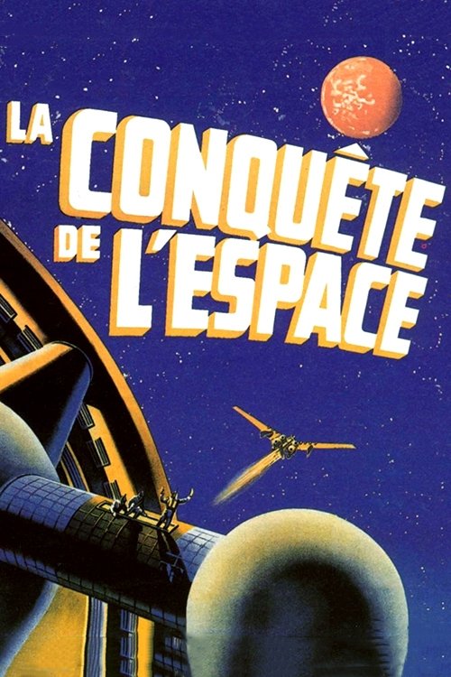 Affiche du film Conquest of Space