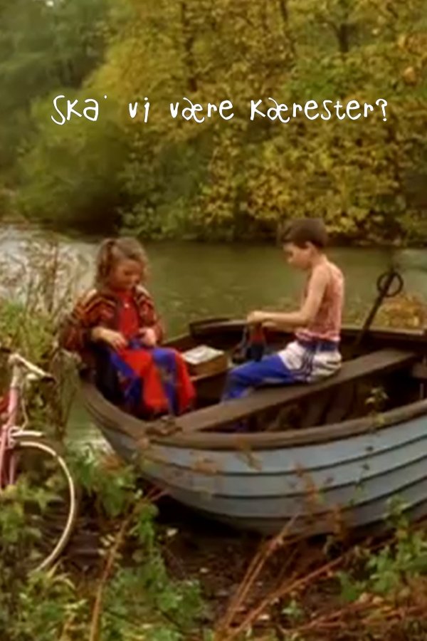 Poster de Ska' vi være kærester?