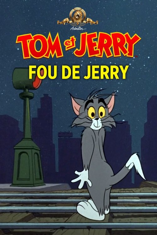 Fou de Jerry
