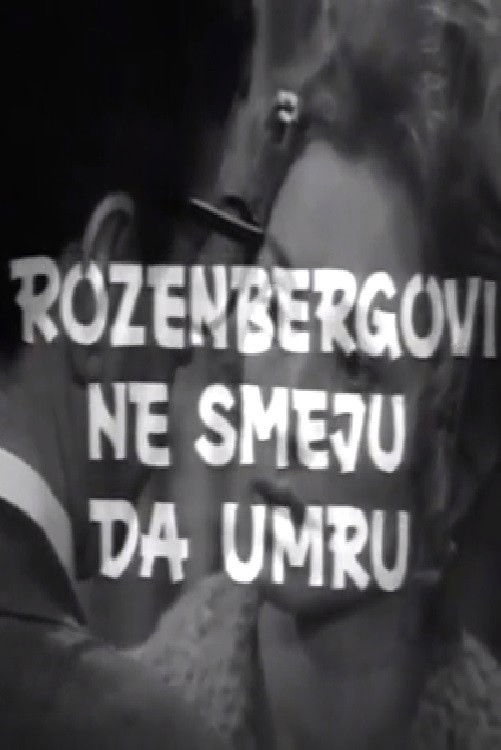 Rozenbergovi ne smeju da umru