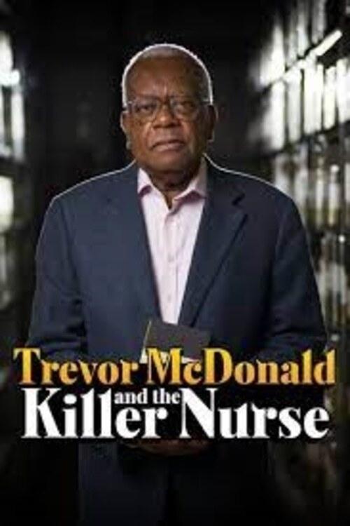 Poster de Trevor McDonald and the Killer Nurse
