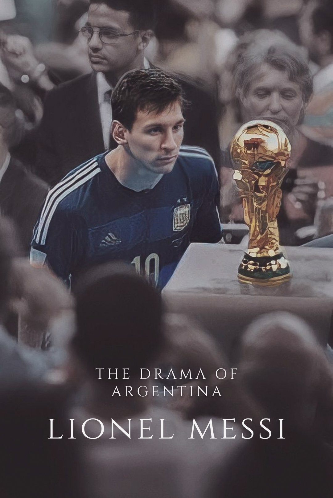 Poster de Lionel Messi - The Drama of Argentina