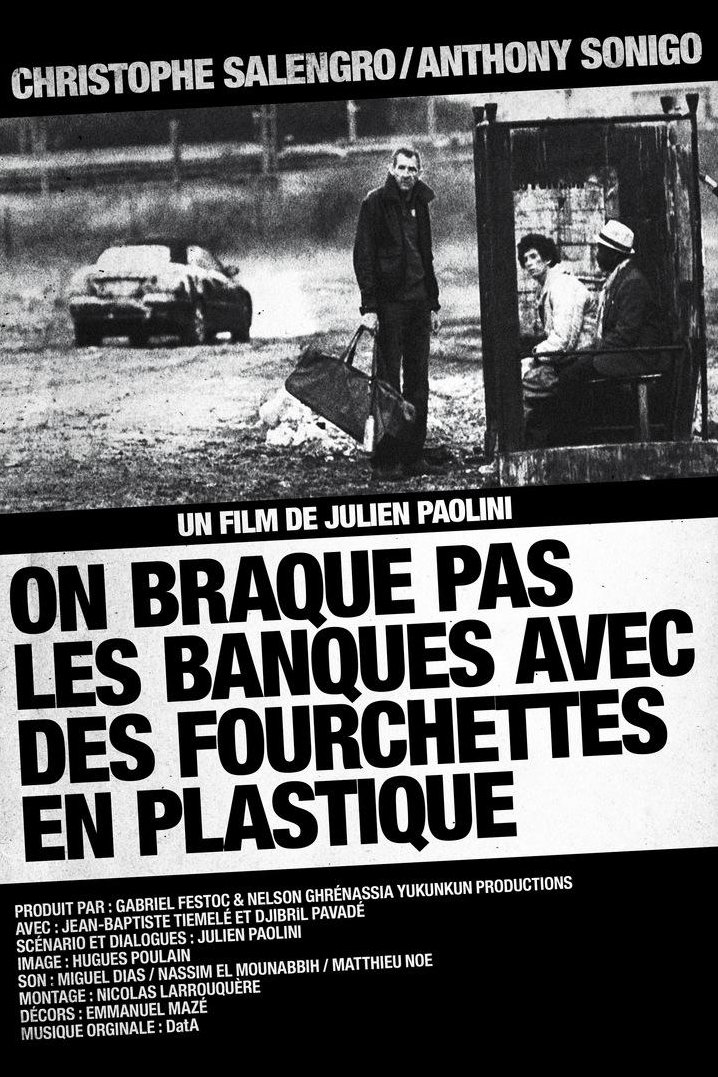 Poster de On braque pas les banques avec des fourchettes en plastique