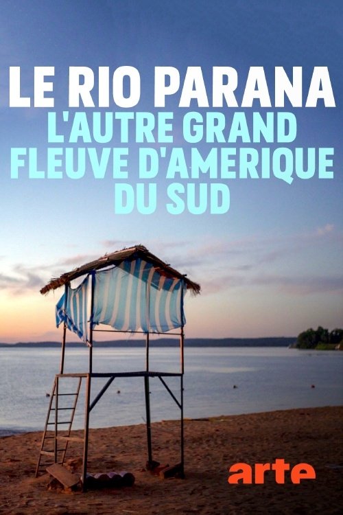 Poster de Der Paraná - Ein Fluss wie das Meer