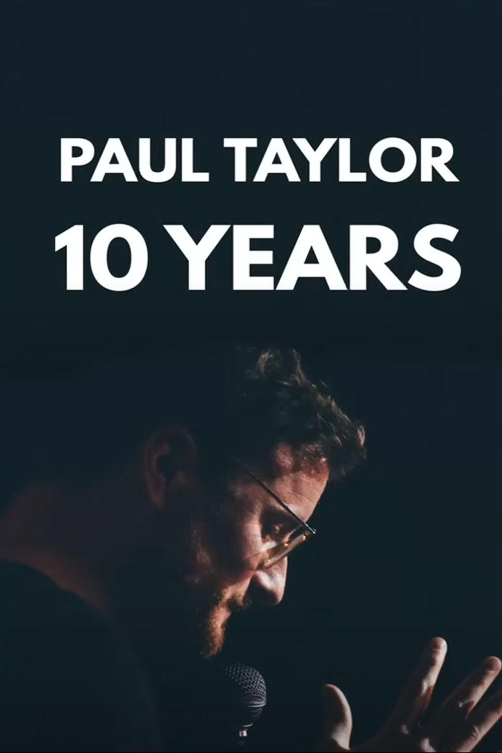 Poster de The Roast of Paul Taylor : 10 Years On Stage