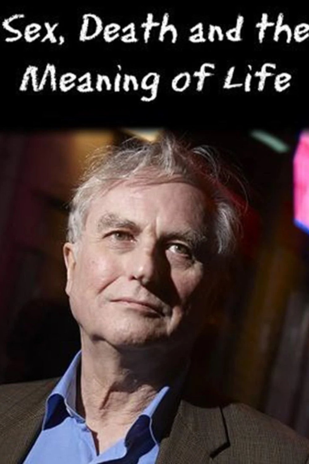 Poster de Sex, Death and the Meaning of Life