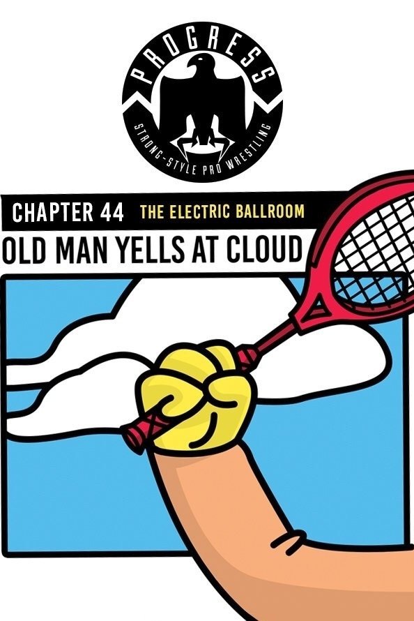 Poster de PROGRESS Chapter 44: Old Man Yells At Cloud
