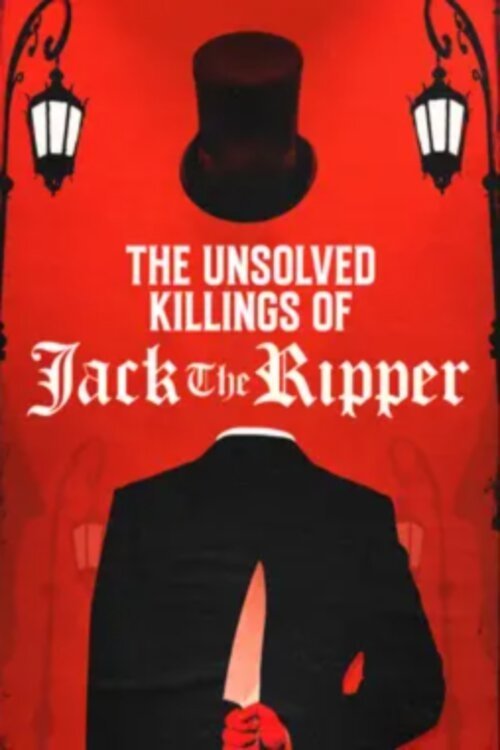 Poster de The Unsolved Killings of Jack the Ripper