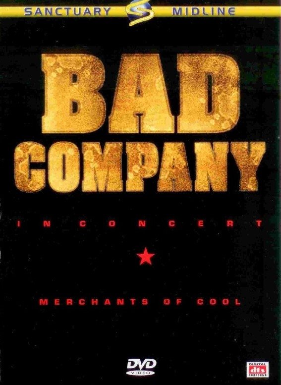 Poster de Bad Company in Concert: Merchants of Cool