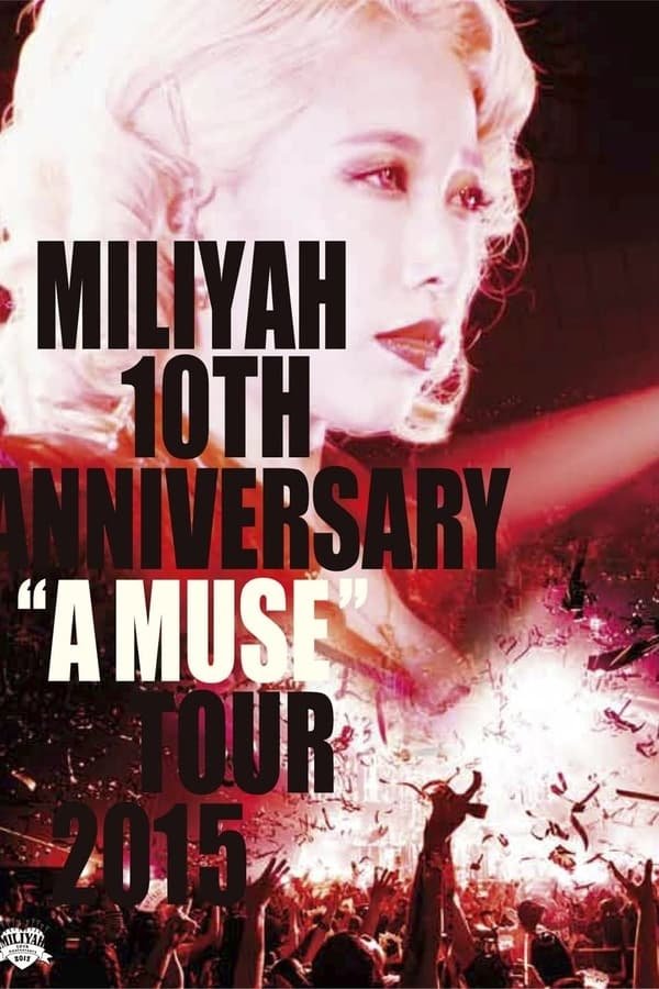 Poster de 10th Anniversary "A MUSE" Tour 2015