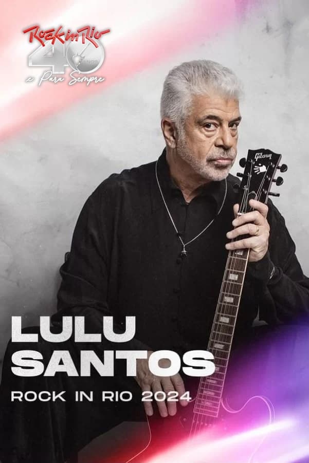 Poster de Lulu Santos: Rock In Rio