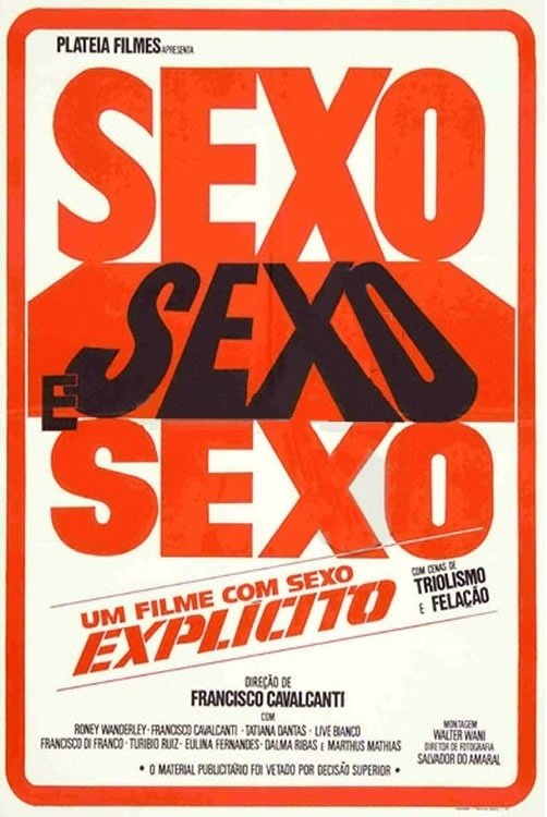 Poster de Sexo, Sexo e Sexo