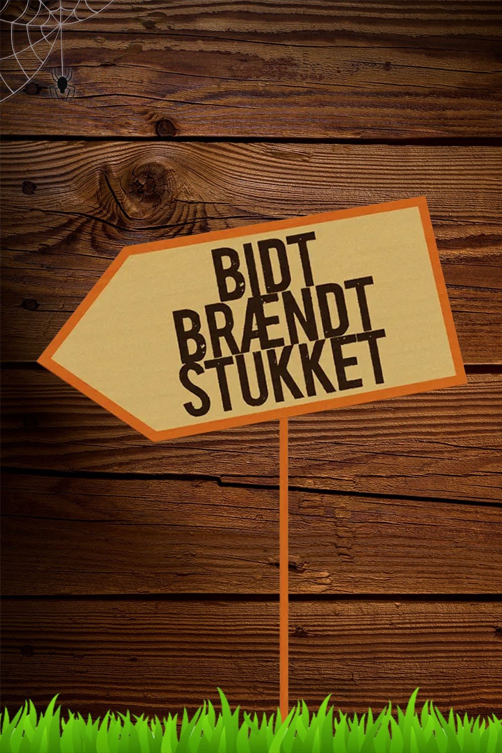 Poster de Bidt, brændt og stukket