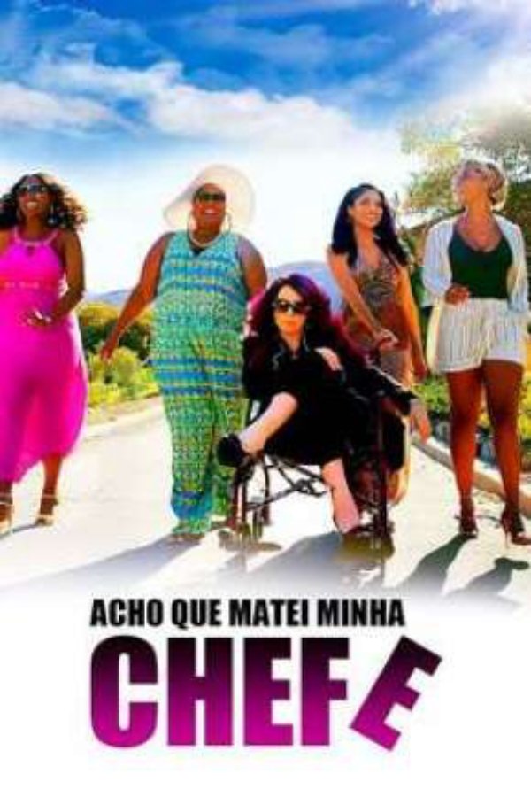 Poster de Acho Que Matei Minha Chefe