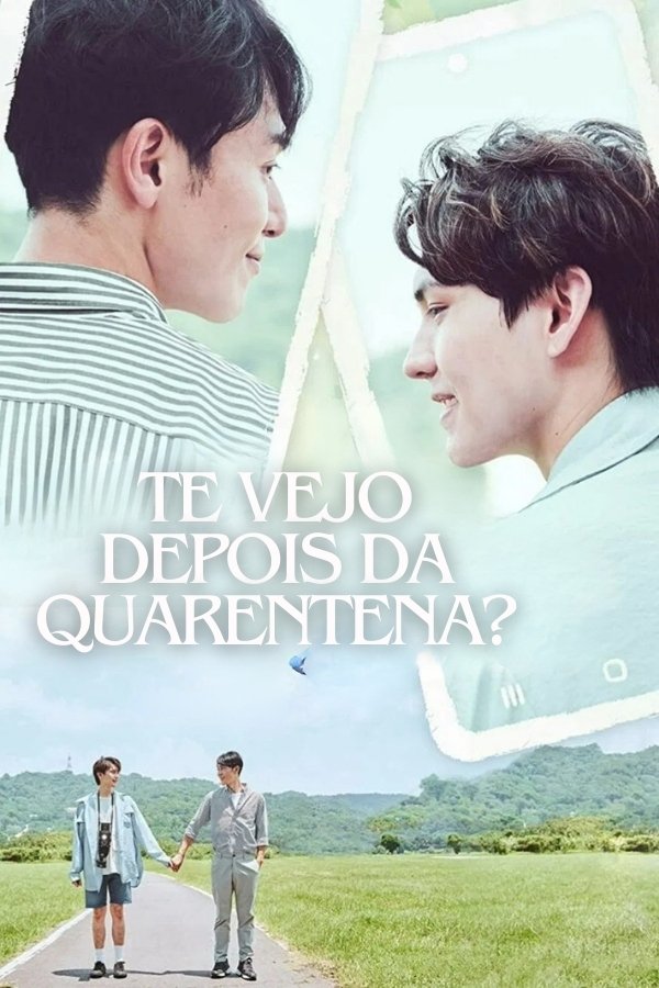 Poster de Te Vejo Depois da Quarentena?