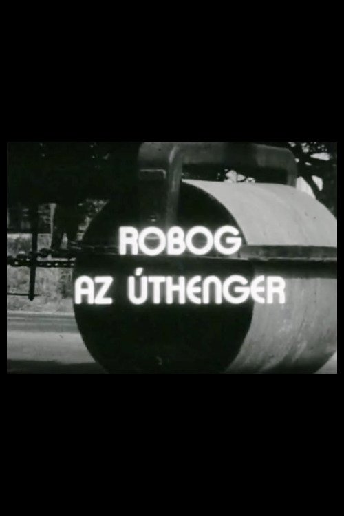 Poster de Robog az úthenger