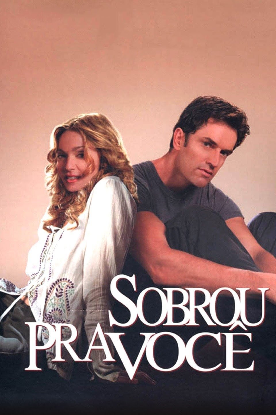Poster de Sobrou Pra Você