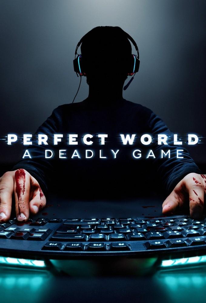 Poster de Perfect World: A Deadly Game