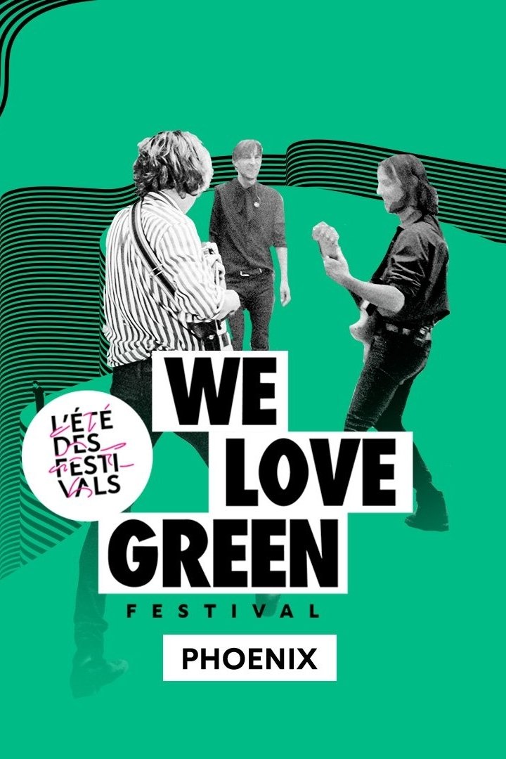 Affiche du film Phoenix en concert à We Love Green 2023
