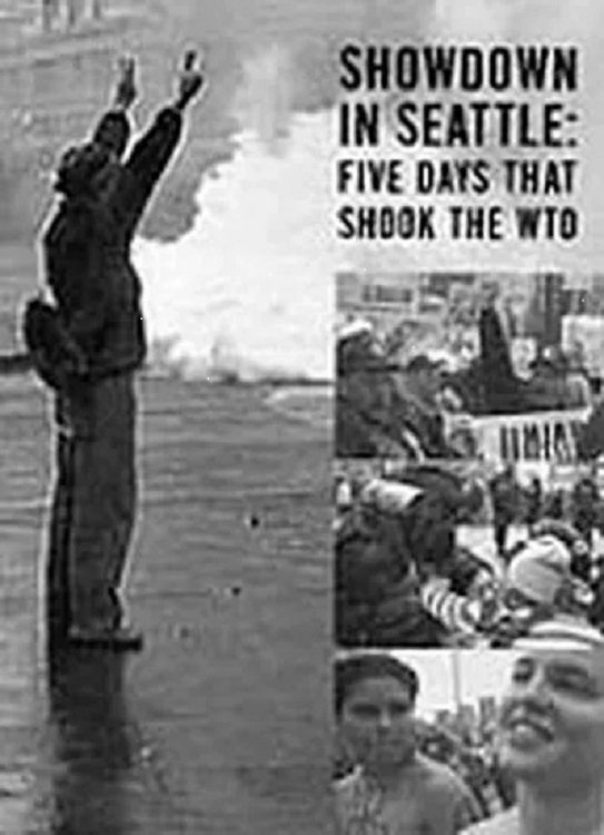 Poster de Showdown in Seattle: Five Days That Shook the WTO