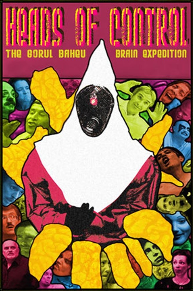 Poster de Heads of Control: The Gorul Baheu Brain Expedition