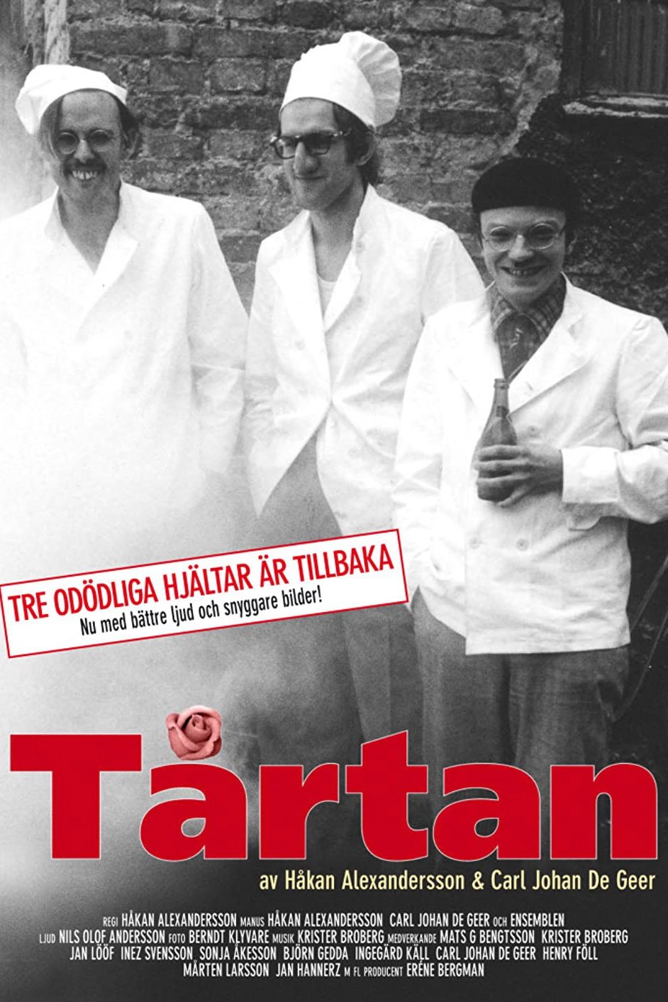 Poster de Tårtan