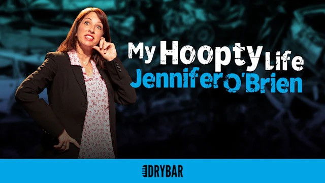 Jennifer O'Brien: My Hoopty Life