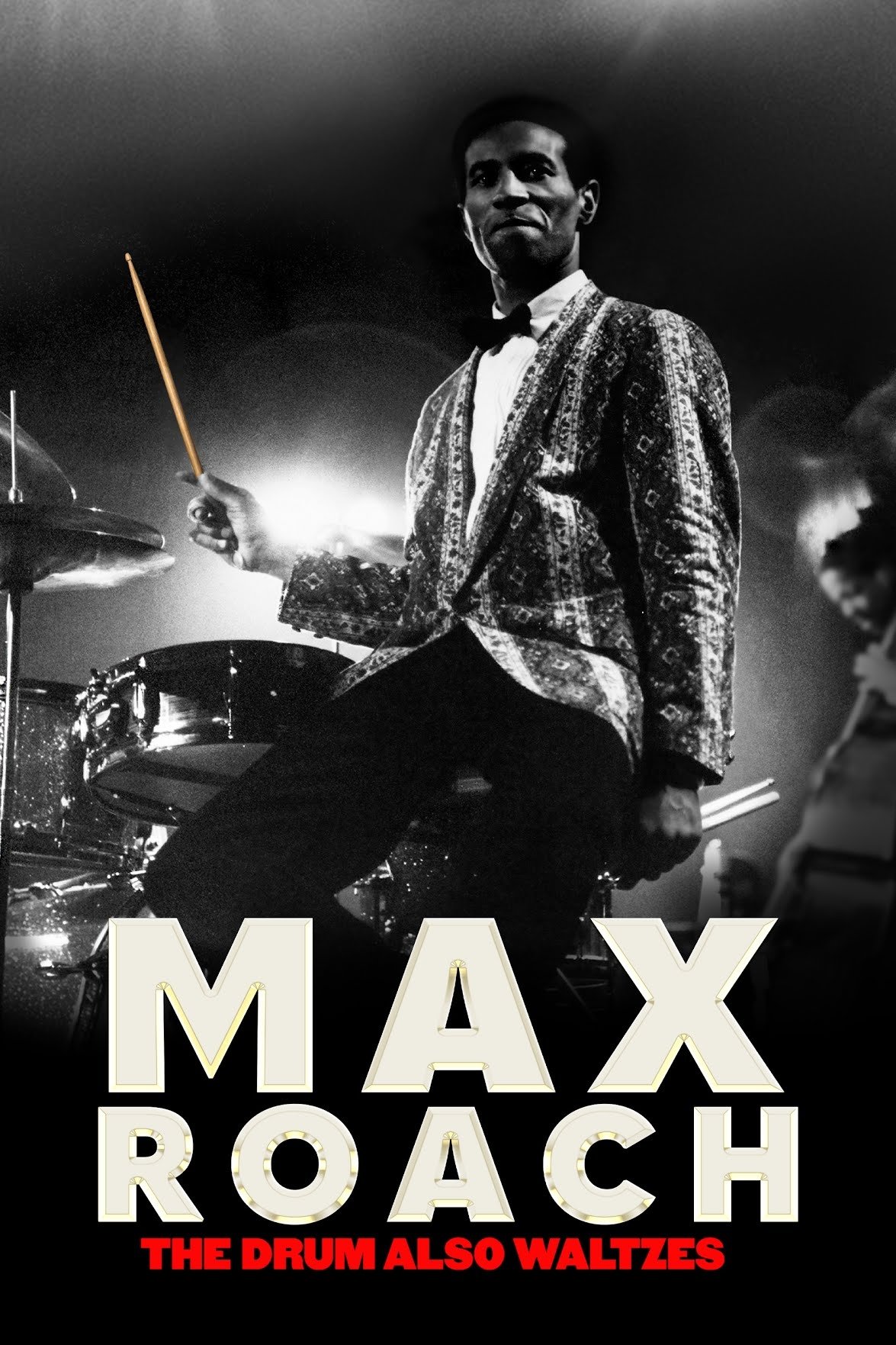 Affiche du film Max Roach: The Drum Also Waltzes