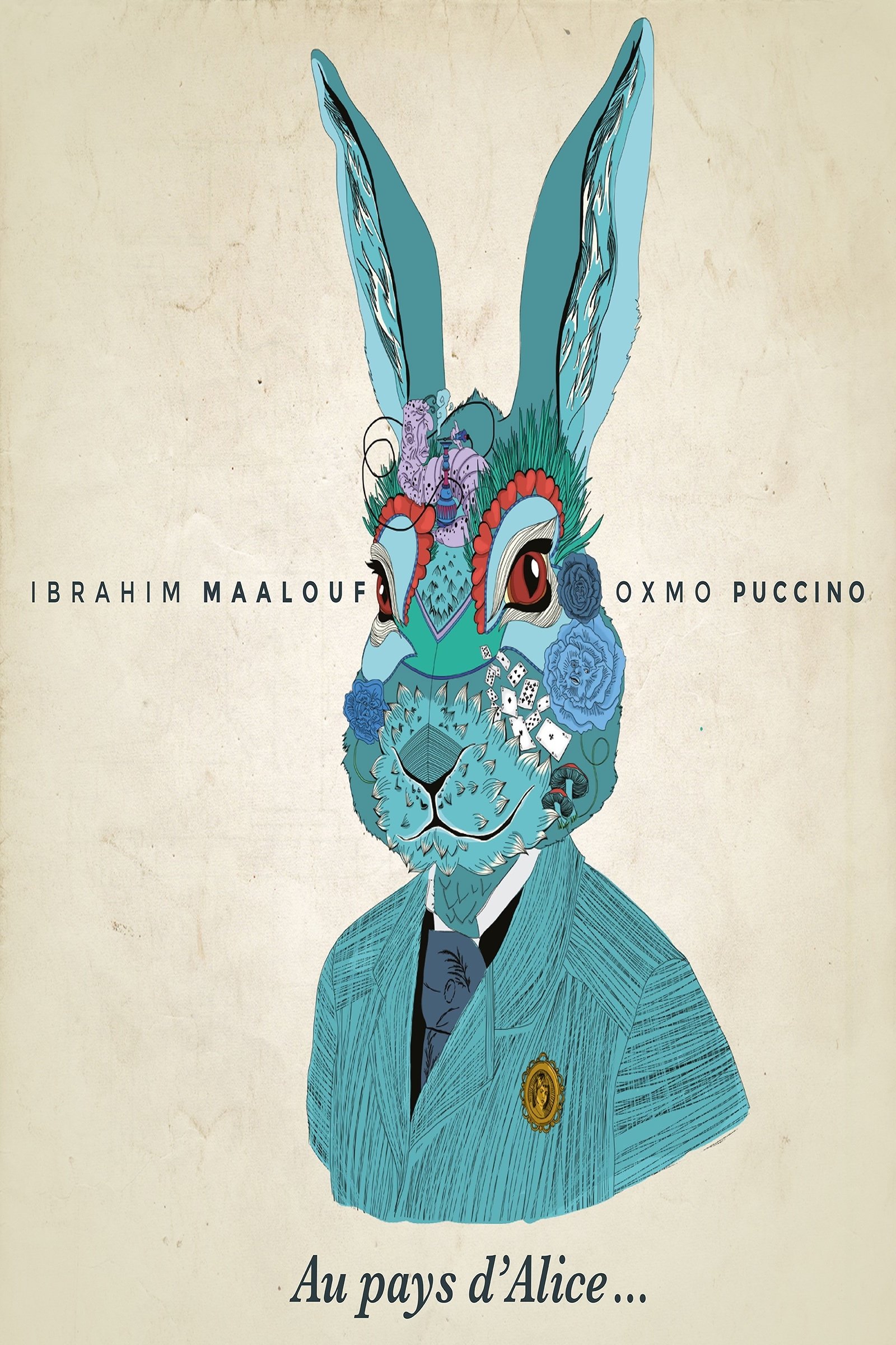 Poster de Au Pays d'Alice d'Ibrahim Maalouf et Oxmo Puccino
