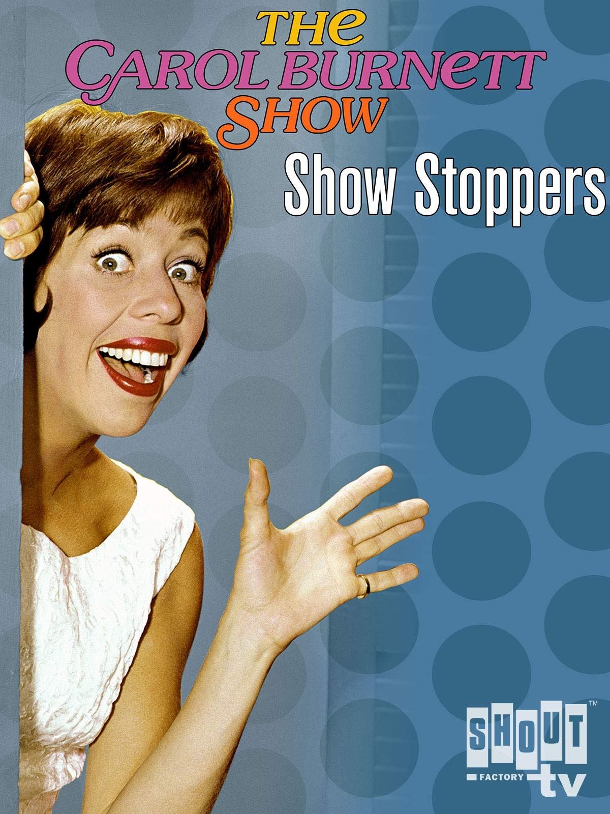 Affiche du film Carol Burnett: Show Stoppers