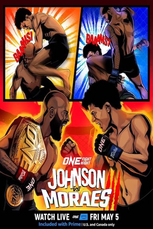 Poster de ONE Fight Night 10: Johnson vs. Moraes 3