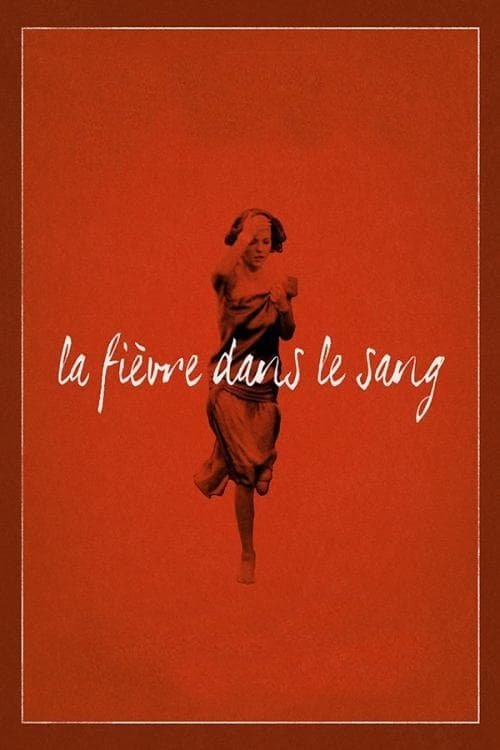 Affiche du film La Fièvre dans le sang