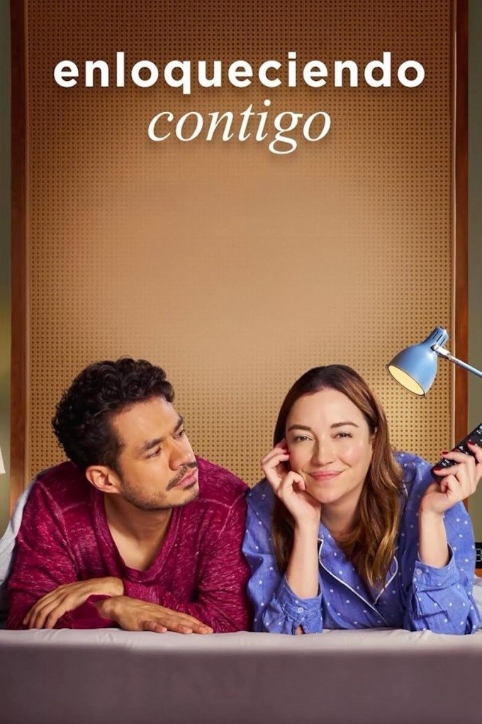 Poster de Enloqueciendo contigo