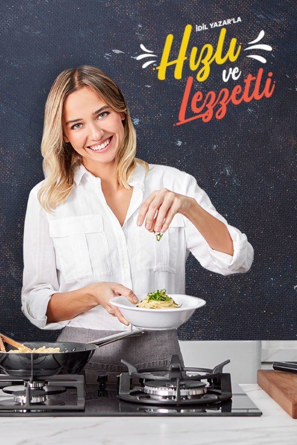 Poster de İdil Yazar ile Hızlı ve Lezzetli