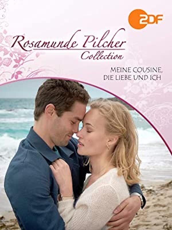 Affiche du film Rosamunde Pilcher: Meine Cousine, die Liebe und ich