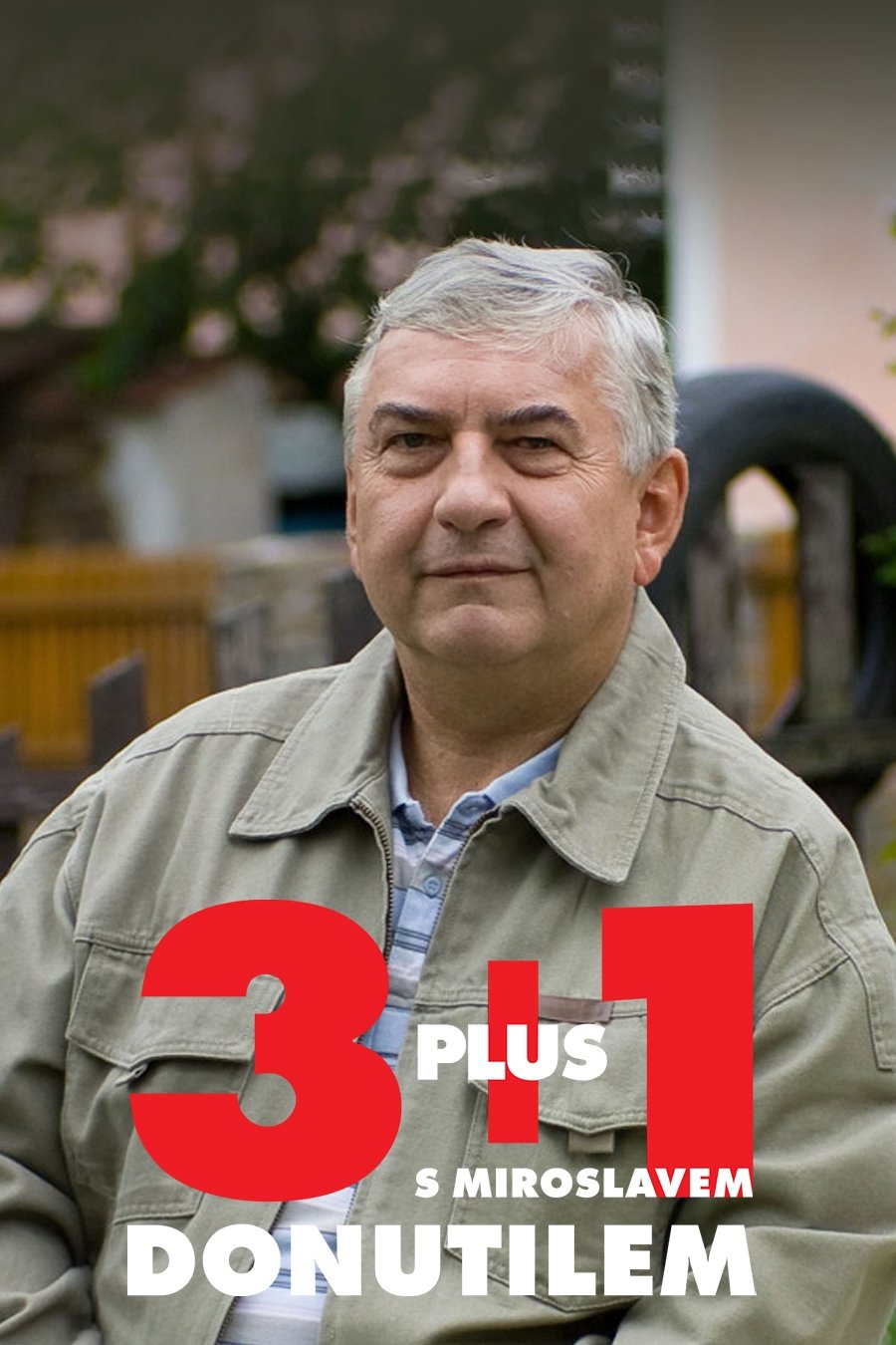 Poster de 3 plus 1 s Miroslavem Donutilem