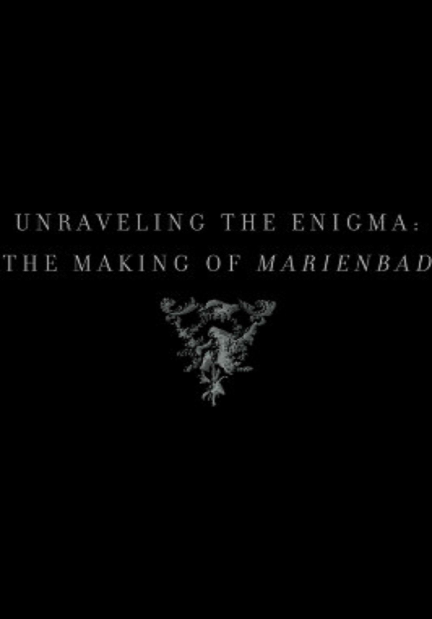 Poster de Unraveling the Enigma: The Making of Marienbad