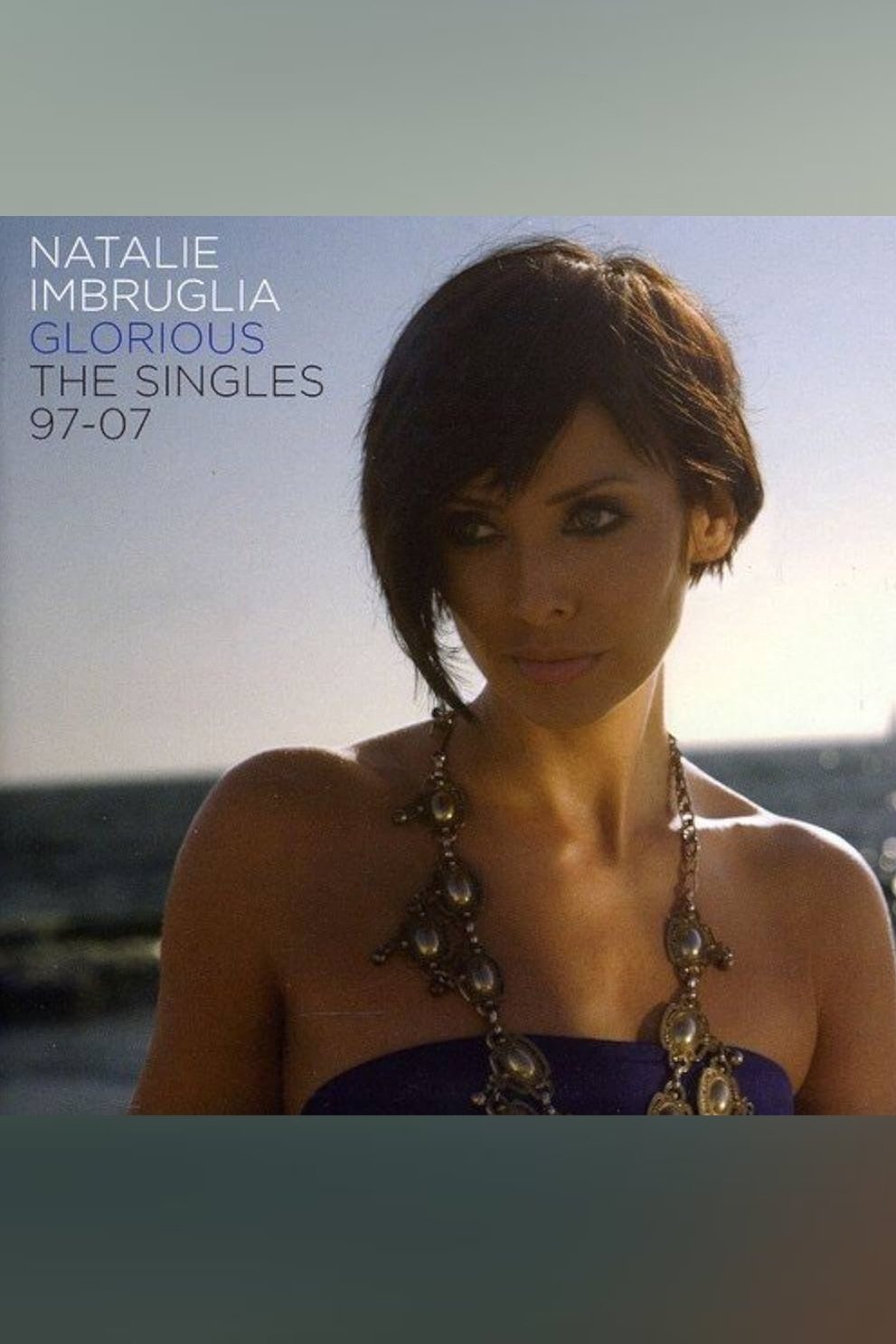 Poster de Natalie Imbruglia - Glorious: The Singles 1997-2007