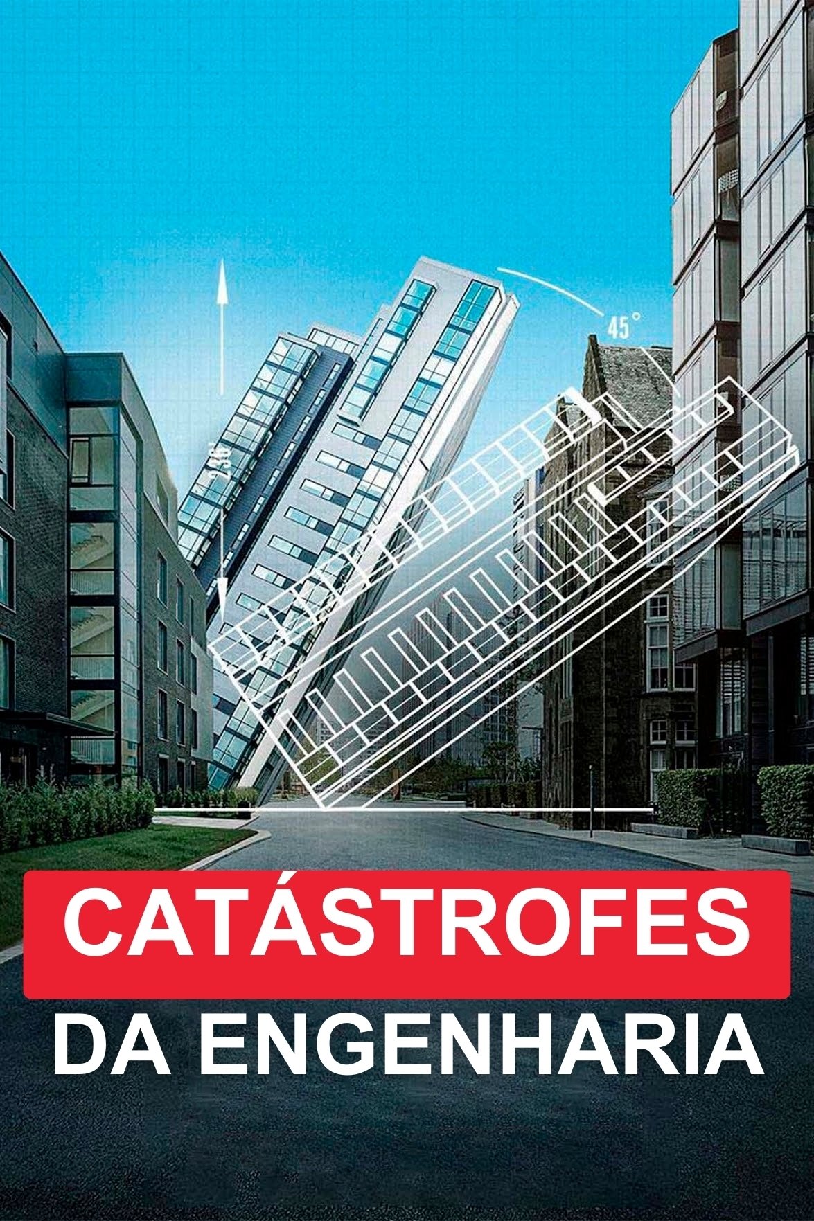 Poster de Catástrofes da Engenharia