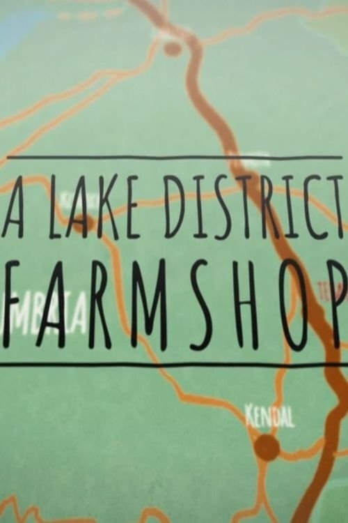 Poster de A Lake District Farm Shop