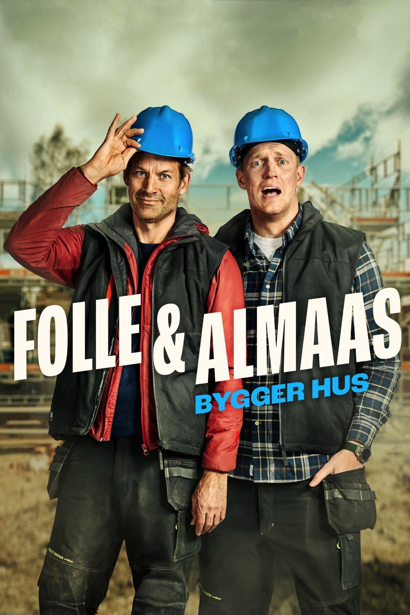 Poster de Folle og Almaas bygger hus