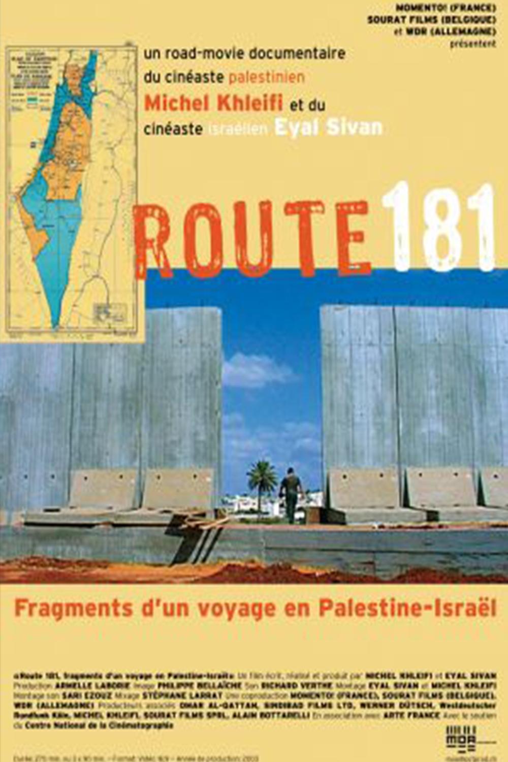 Poster de Route 181: Fragments of a Journey in Palestine-Israel