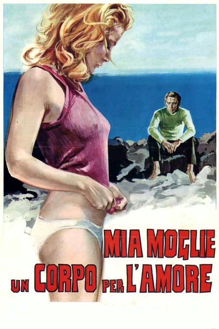 Poster de Mia moglie, un corpo per l'amore