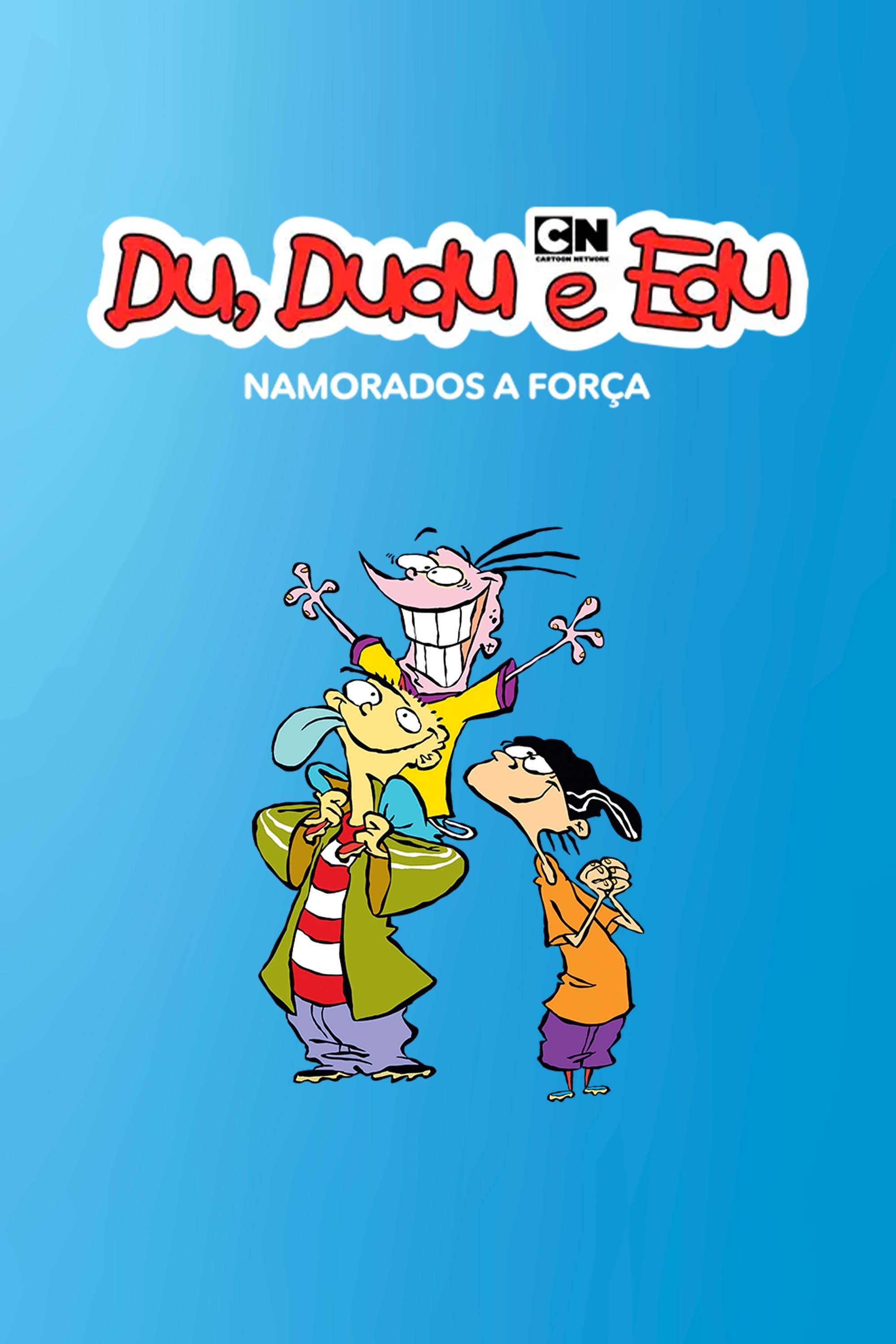 Poster de Du, Dudu e Edu - Namorados a Força
